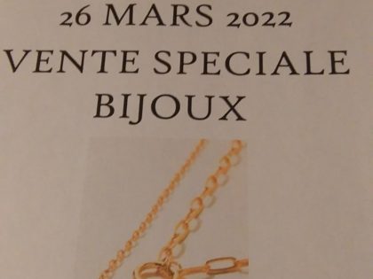 Vente spéciale bijoux – 26 mars 2022